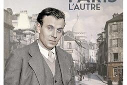 LouisFerdinand Celine dun Paris lautre_Parigramme_9782373952636.jpg
