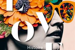 Love  histoire dun sentiment_PUF_9782130851349.jpg
