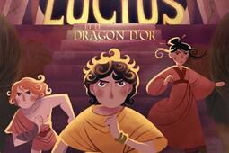 Lucius et le dragon d'or.jpg