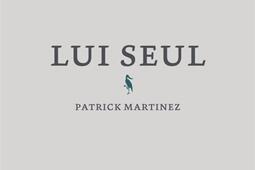 Lui seul_Alma editeur_9782362796227.jpg