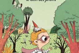 Lulu  le lutin des jardins_Seuil Jeunesse_9791023523454.jpg