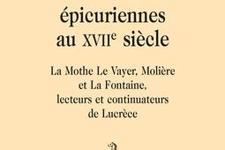 Lumieres epicuriennes au XVIIe siecle  La Moth_H Champion_9782745352521.jpg