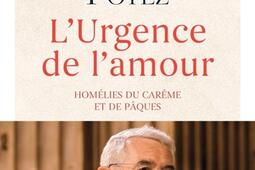 Lurgence de lamour  homelies du careme et de _Mame_9782728938926.jpg