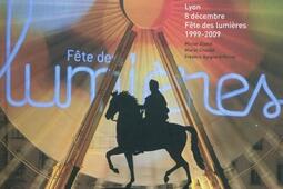 Lyon 8 décembre- Fête des lumières : 1999-2009.jpg
