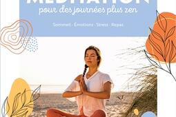 Méditation pour des journées plus zen.jpg