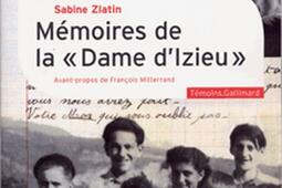 Mémoires de la Dame d'Izieu : avec sa déposition au procès Barbie et les témoignages de Gabrielle Perrier et de Samuel Pintel.jpg