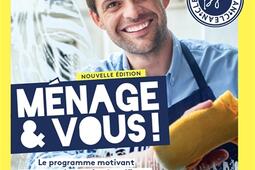Ménage & vous ! : le programme motivant pour un ménage simple, efficace et écologique.jpg