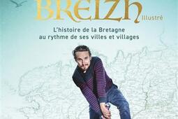 Métrobreizh illustré : l'histoire de la Bretagne au rythme de ses villes et villages.jpg