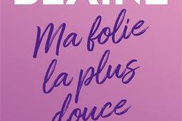 Ma folie la plus douce_HarperCollins_9791033922650.jpg