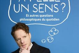 Ma vie atelle un sens   et autres questions ph_Albin Michel_9782226496379.jpg