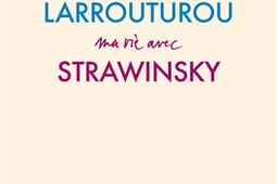 Ma vie avec Strawinsky.jpg