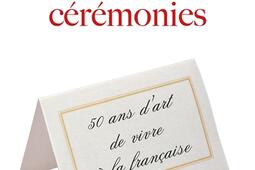 Maîtresse de cérémonies : cinquante ans d'art de vivre à la française.jpg