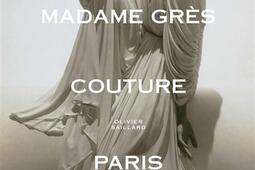Madame Gres couture Paris_Rizzoli International Publications_9780847839155.jpg