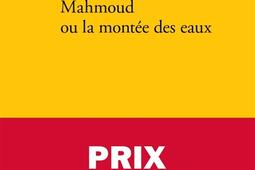 Mahmoud ou La montée des eaux.jpg