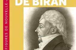 Maine de Biran  un intellectuel aquitain en politique_Memoring.jpg