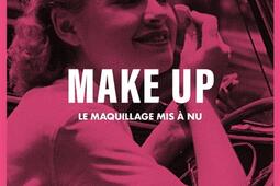 Make up : le maquillage mis à nu.jpg