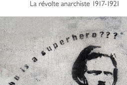 Makhno  la revolte anarchiste 19171921 Nestor Makhno et la question juive_Belles lettres.jpg