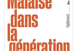 Malaise dans la generation Z_Gallimard_9782073146670.jpg