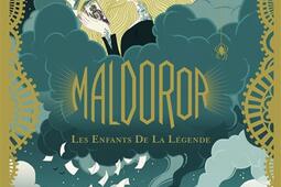 Maldoror. Vol. 1. Les enfants de la légende.jpg