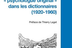 Marcel Proust, psychologue original dans les dictionnaires (1920-1960).jpg