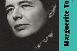 Marguerite Yourcenar_Gallimard_9782073159151.jpg
