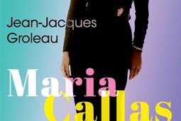 Maria Callas_Actes Sud.jpg