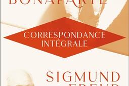 Marie Bonaparte, Sigmund Freud : correspondance intégrale : 1925-1939.jpg