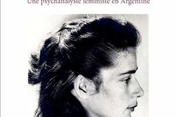 Marie Langer  une psychanalyste feministe en Arg_LHarmattan_9782140031335.jpg