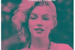 Marilyn : ombre et lumière.jpg