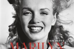 Marilyn Monroe : la femme derrière l'icône.jpg