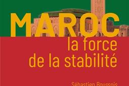 Maroc la force de la stabilite_Cherche Midi_9782749186610.jpg
