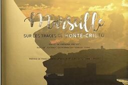 Marseille  sur les traces de MonteCristo_Editions Marc Cres_9782368691618.jpg