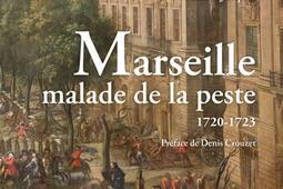 Marseille malade de la peste (1720-1723).jpg