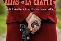 Mathilde Carre alias la Chatte  de la Resistance a la collaboration et retour_Seuil.jpg