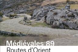 Medievales n 89 Routes dOrient et dOcciden_Presses universitaires de Vincennes_9782379245930.jpg