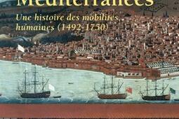 Mediterranees  une histoire des mobilites humaines 14921750_Points_9782757898185.jpg