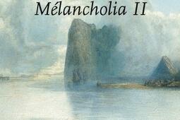 Melancholia. Vol. 2.jpg