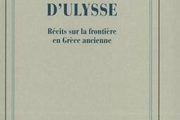 Memoire dUlysse  recits sur la frontiere en G_Gallimard_9782072095436.jpg