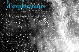 Memoires poetiques dexplorateurs_Belles lettres_9782251455778.jpg