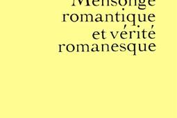 Mensonge romantique et verite romanesque_Grasset_9782246040798.jpg
