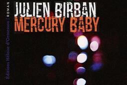 Mercury baby_Ed Heloise dOrmesson_9782350879581.jpg