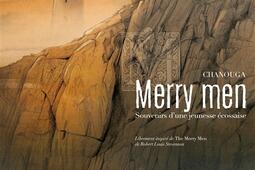 Merry men : souvenirs d'une jeunesse écossaise.jpg