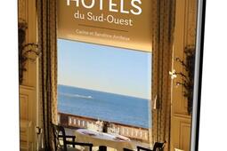 Merveilleux hotels du SudOuest_SudOuest_9782817711799.jpg