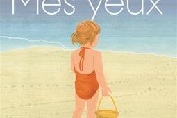 Mes yeux_Seuil Jeunesse_9791023520996.jpg