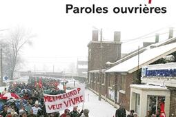 Metaleurop paroles ouvrieres_Mille et une nuits.jpg