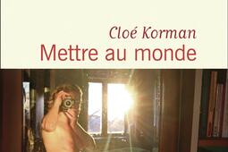 Mettre au monde_Flammarion_9782080435064.jpg