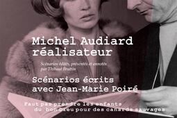Michel Audiard réalisateur : scénarios écrits avec Jean-Marie Poiré.jpg