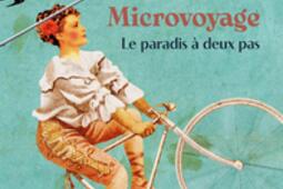 Microvoyage  le paradis a deux pas_PUF_9782130873020.jpg