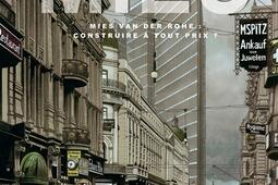 Mies : Mies van der Rohe : construire à tout prix ?.jpg