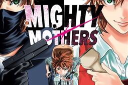 Mighty mothers. Vol. 1.jpg
